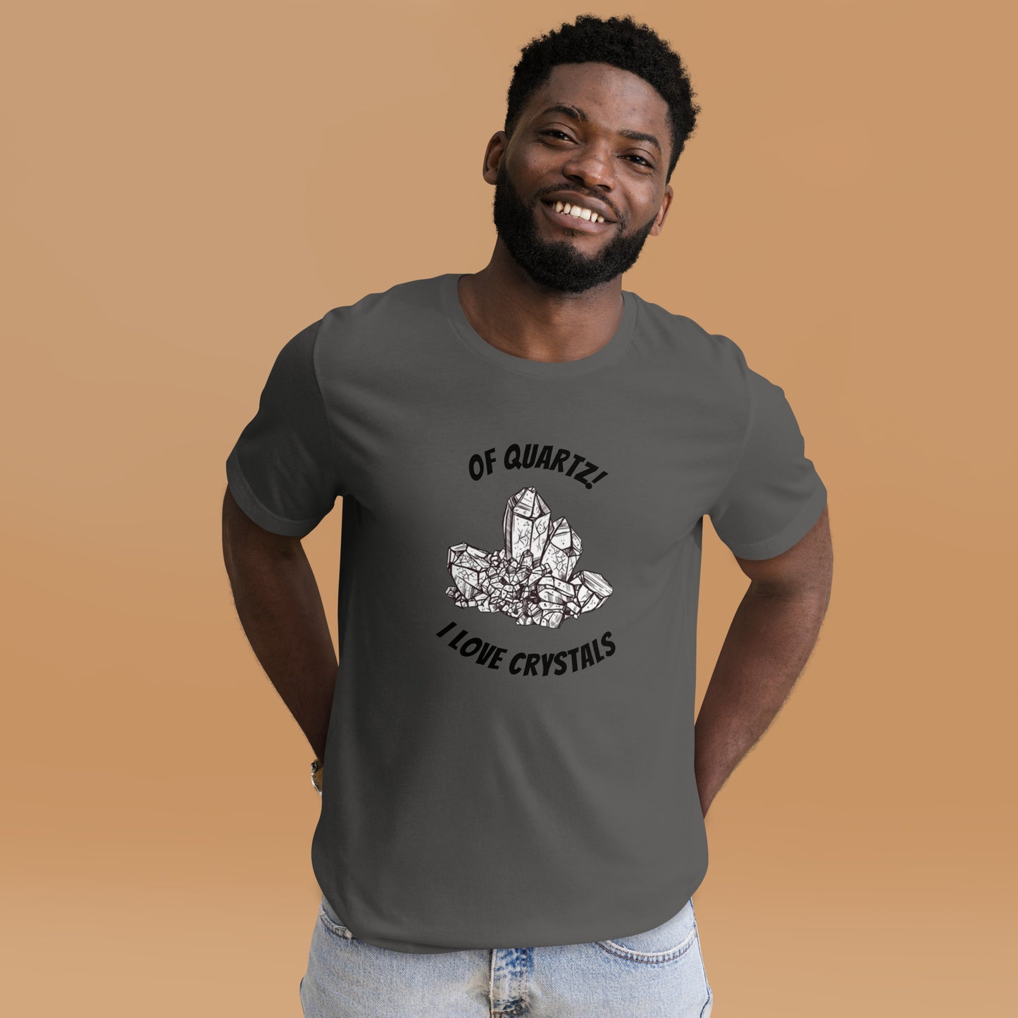 'Of Quartz, I Love Crystals' Unisex T-Shirt