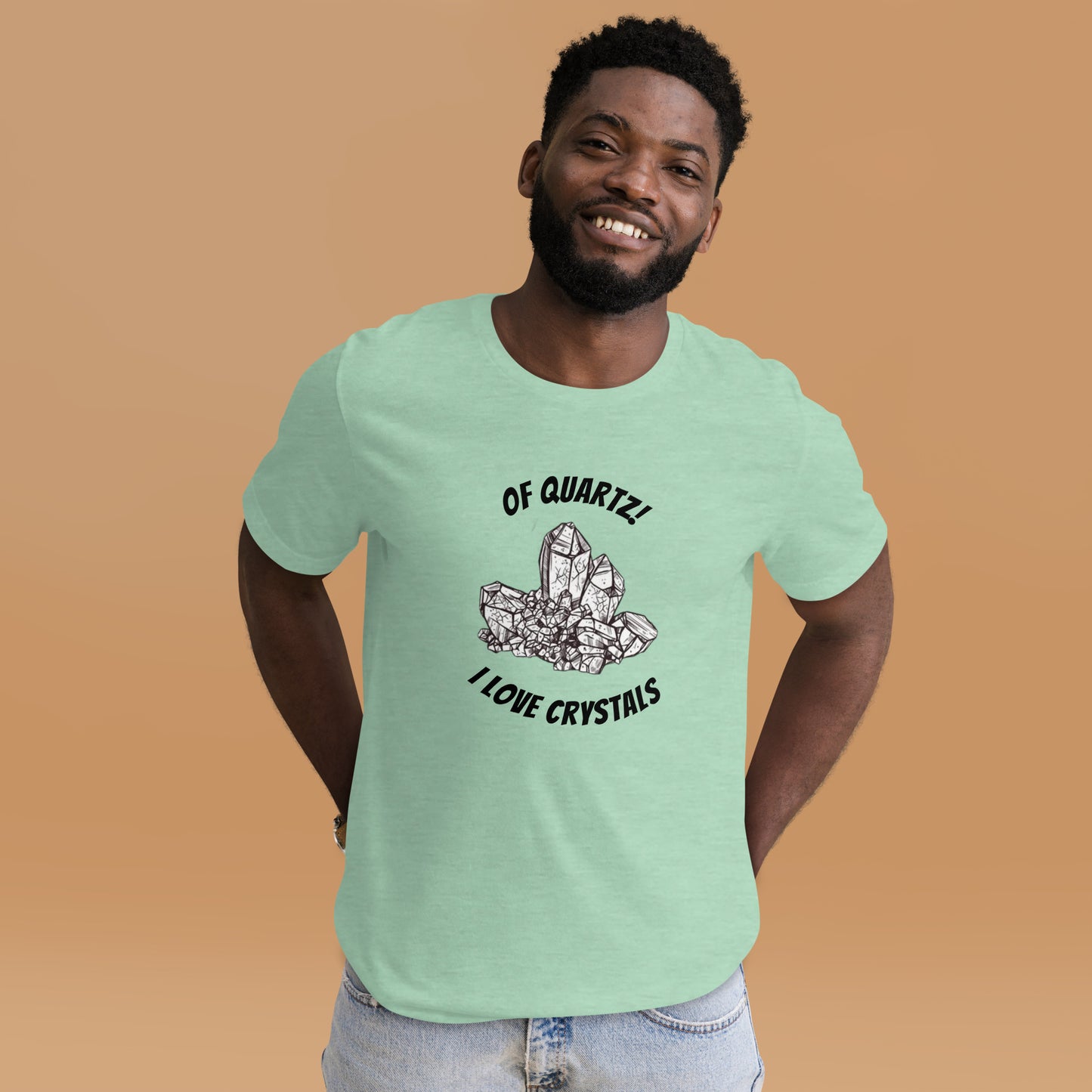 'Of Quartz, I Love Crystals' Unisex T-Shirt