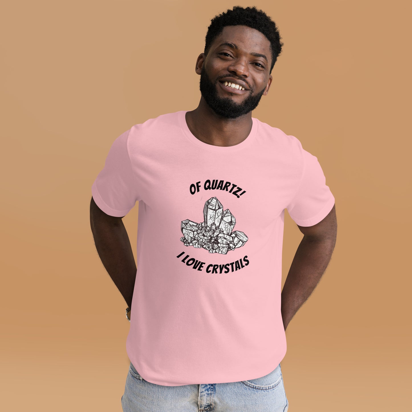 'Of Quartz, I Love Crystals' Unisex T-Shirt