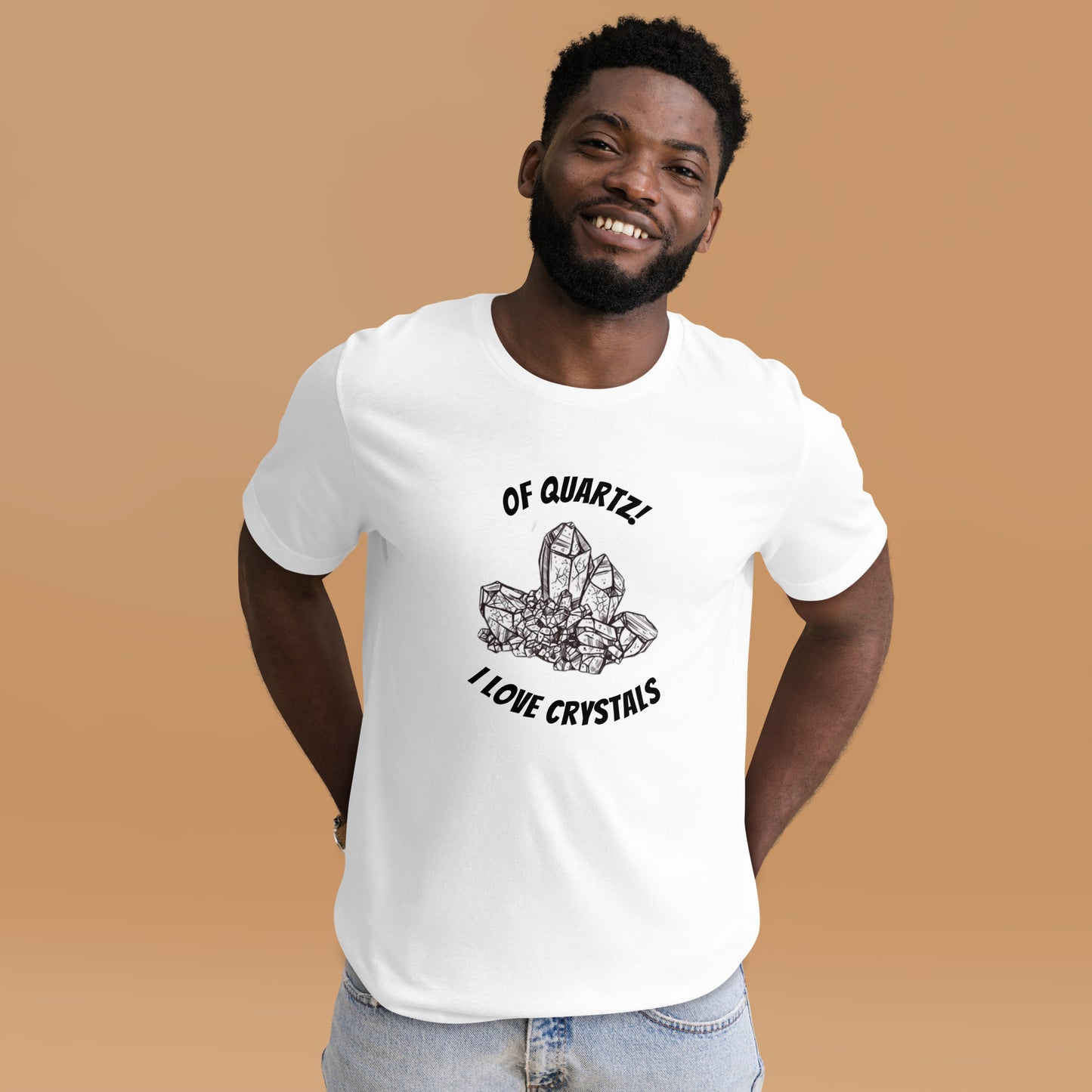 'Of Quartz, I Love Crystals' Unisex T-Shirt